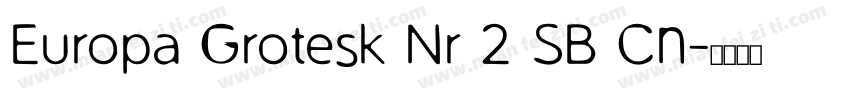 Europa Grotesk Nr 2 SB Cn字体转换